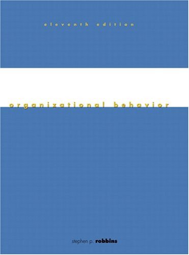 By Stephen Robbins - Organizational Behavior: 11th (eleventh) Edition - Click to Buy