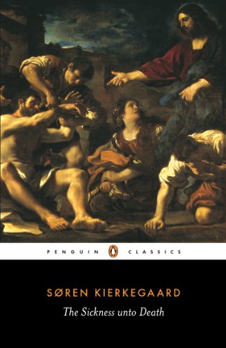 The Sickness Unto Death: A Christian Psychological Exposition of Edification and Awakening by Anti-Climacus (Classics S.) - Click to Buy