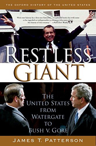 Restless Giant: The United States from Watergate to Bush v. Gore (Oxford History of the United States Book 11) - Click to Buy