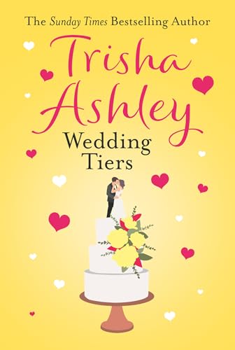 Wedding Tiers: A heartwarming and uplifting romance for summer 2024 from the Sunday Times bestselling author - Click to Buy