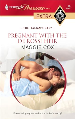 Pregnant with the De Rossi Heir (The Italian's Baby) - Click to Buy
