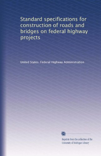 Standard specifications for construction of roads and bridges on federal highway projects