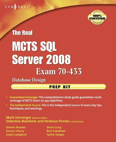 The Real MCTS SQL Server 2008 Exam 70-433 Prep Kit: Database Design - Click to Buy