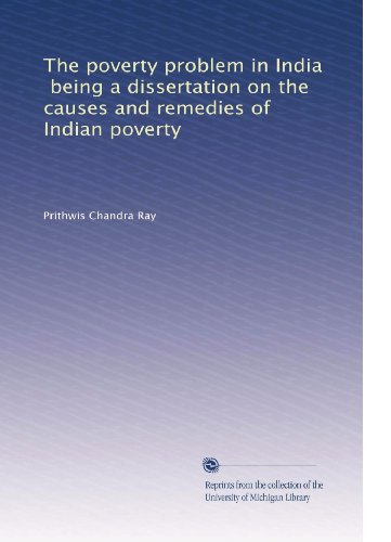 The poverty problem in India, being a dissertation on the causes and remedies of Indian poverty - Click to Buy