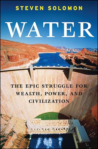 Water: The Epic Struggle for Wealth, Power, and Civilization - Click to Buy