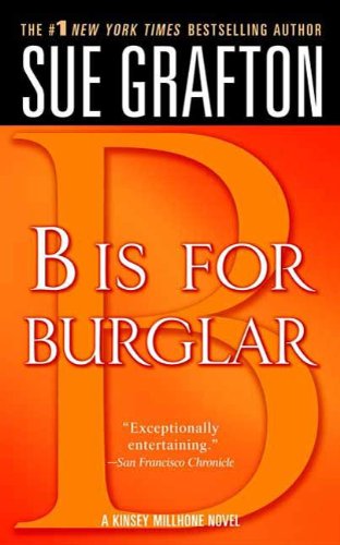 "B" is for Burglar: A Kinsey Millhone Mystery - Click to Buy