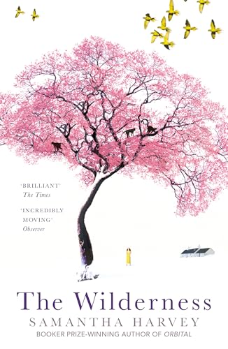 The Wilderness: From the Booker Prize-winning author of Orbital - Click to Buy