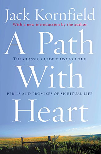 A Path With Heart: The Classic Guide Through The Perils And Promises Of Spiritual Life (English Edition) - Click to Buy