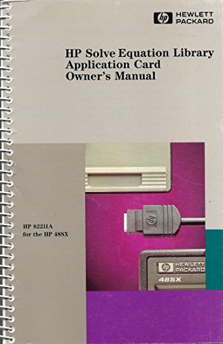 HP Solve Equation Library Application Card Owner's Manual. HP 82211A for the HP 48SX. - Click to Buy