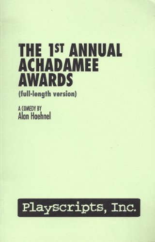 The 1st Annual Achadamee Awards (A Play)