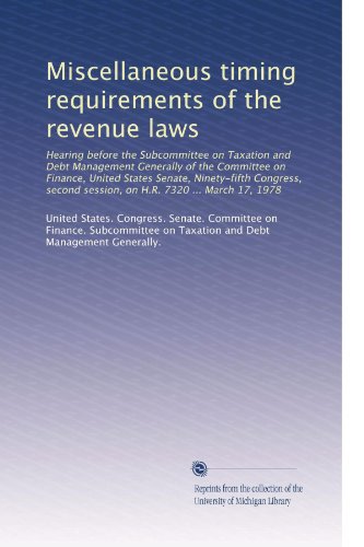 Miscellaneous timing requirements of the revenue laws