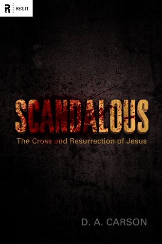 Scandalous: The Cross and Resurrection of Jesus - Click to Buy