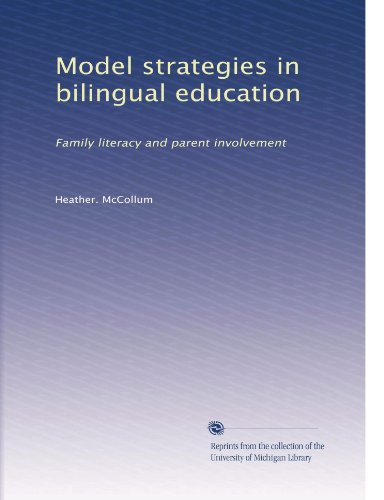 Model strategies in bilingual education: Family literacy and parent involvement