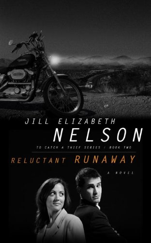 Reluctant Runaway (To Catch a Thief Book 2) - Click to Buy