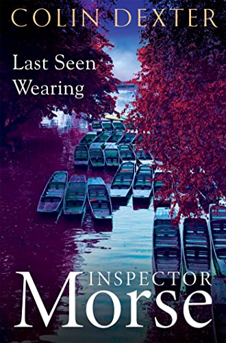 Last Seen Wearing (Inspector Morse Series Book 2) - Click to Buy