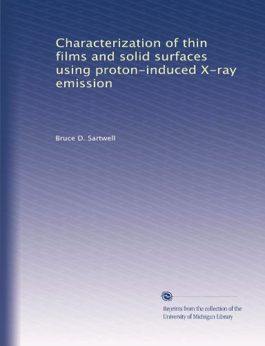 Characterization of thin films and solid surfaces using proton-induced X-ray emission - Click to Buy