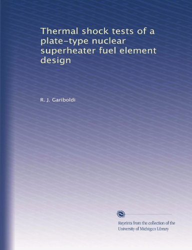 Thermal shock tests of a plate-type nuclear superheater fuel element design - Click to Buy