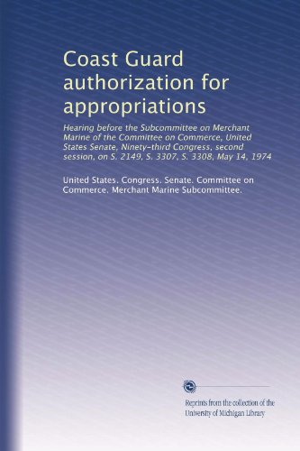 Coast Guard authorization for appropriations - Click to Buy