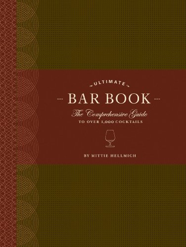 The Ultimate Bar Book: The Comprehensive Guide to Over 1,000 Cocktails - Click to Buy