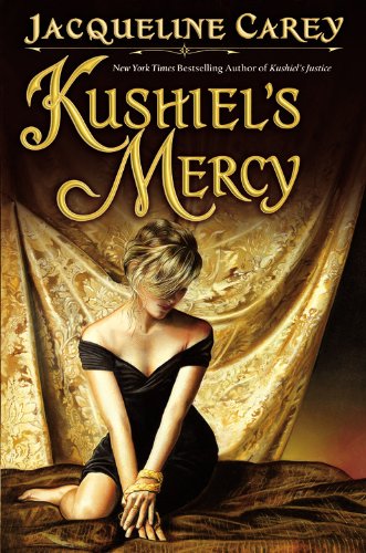 Kushiel's Mercy (Kushiel's Legacy) - Click to Buy