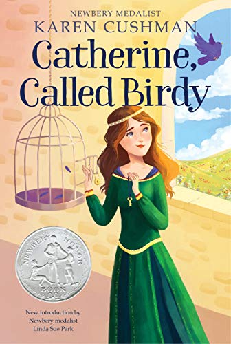 Catherine, Called Birdy: A Newbery Honor Award Winner - Click to Buy