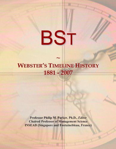 BSt: Webster's Timeline History, 1881 - 2007 - Click to Buy