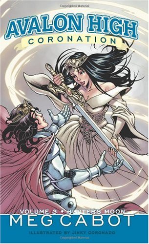 Avalon High: Coronation #3: Hunter's Moon - Click to Buy