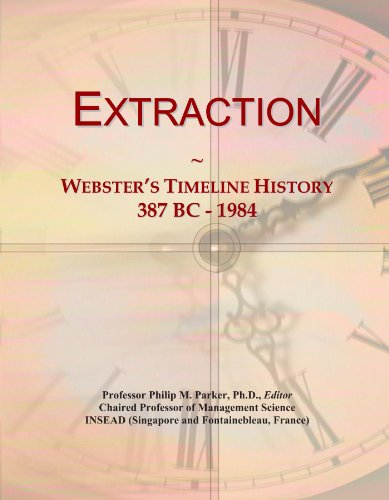 Extraction: Webster's Timeline History, 387 BC - 1984 - Click to Buy