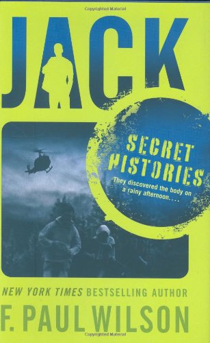 Jack: Secret Histories (Repairman Jack Novels)