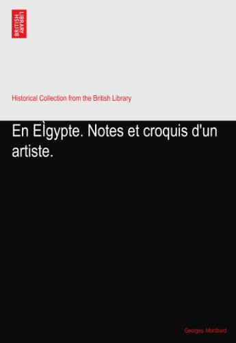 En EÌgypte. Notes et croquis d'un artiste. - Click to Buy