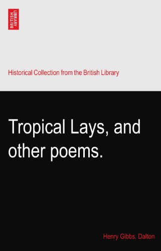 Tropical Lays, and other poems. - Click to Buy