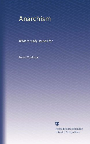 Anarchism: What it really stands for - Click to Buy