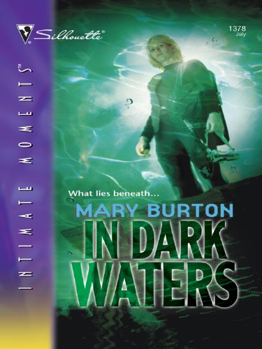 In Dark Waters (Silhouette Intimate Moments Book 1378) (English Edition) - Click to Buy