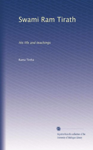 Swami Ram Tirath: His life and teachings - Click to Buy