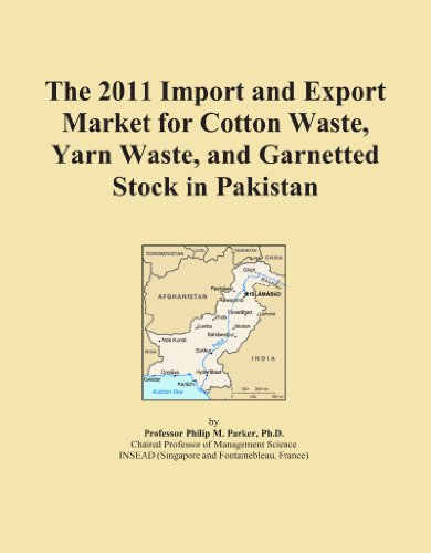 The 2011 Import and Export Market for Cotton Waste, Yarn Waste, and Garnetted Stock in Pakistan - Click to Buy