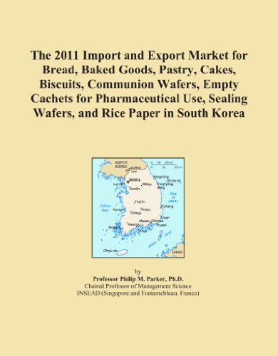 The 2011 Import and Export Market for Bread, Baked Goods, Pastry, Cakes, Biscuits, Communion Wafers, Empty Cachets for Pharmaceutical Use, Sealing Wafers, and Rice Paper in South Korea - Click to Buy