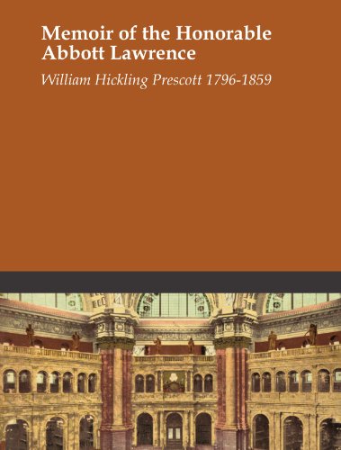 Memoir of the Honorable Abbott Lawrence - Click to Buy