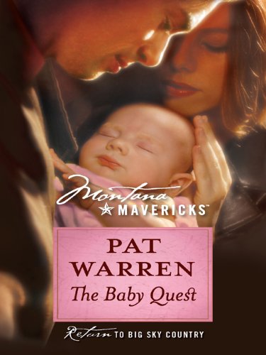 The Baby Quest (Montana Mavericks Book 34) - Click to Buy