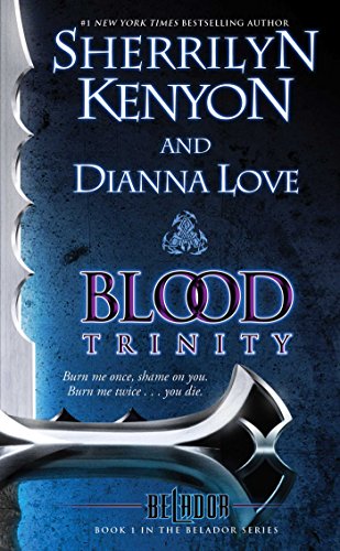 Blood Trinity: Book 1 in the Belador Series (Beladors)