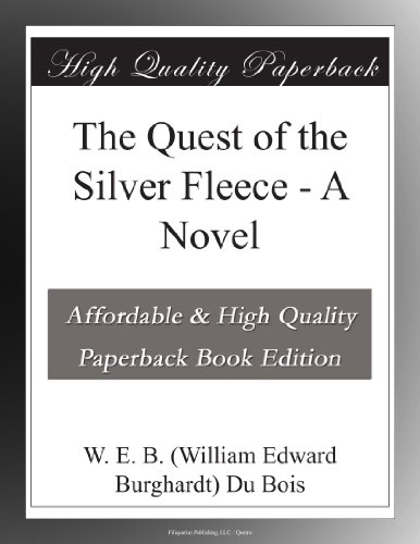 The Quest of the Silver Fleece - A Novel - Click to Buy