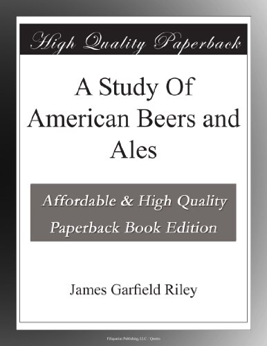 A Study Of American Beers and Ales - Click to Buy
