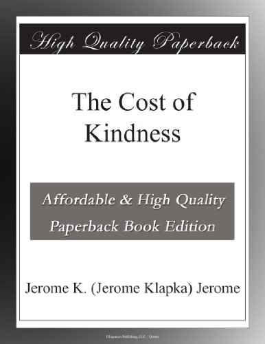 The Cost of Kindness - Click to Buy