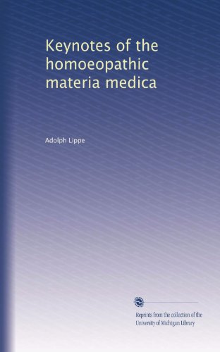 Keynotes of the homoeopathic materia medica