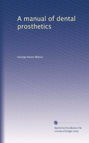 A manual of dental prosthetics - Click to Buy