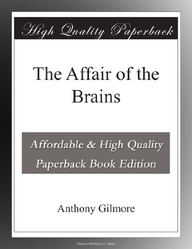 The Affair of the Brains - Click to Buy