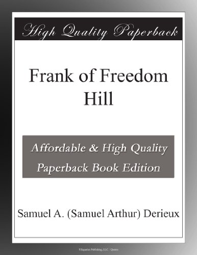 Frank of Freedom Hill - Click to Buy