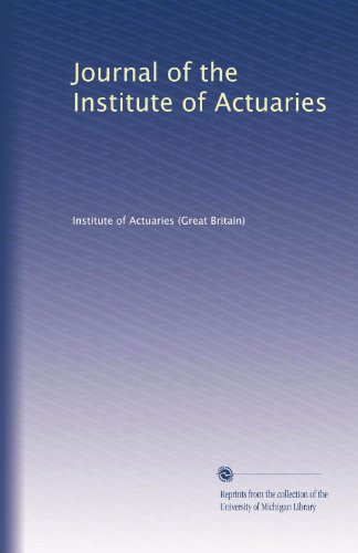 Journal of the Institute of Actuaries: Volume 21 - Click to Buy