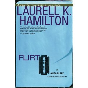 Laurell K. Hamilton'sFlirt (Anita Blake, Vampire Hunter, Book 18) [Hardcover](2010) - Click to Buy