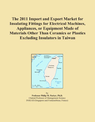 The 2011 Import and Export Market for Insulating Fittings for Electrical Machines, Appliances, or Equipment Made of Materials Other Than Ceramics or Plastics Excluding Insulators in Taiwan - Click to Buy