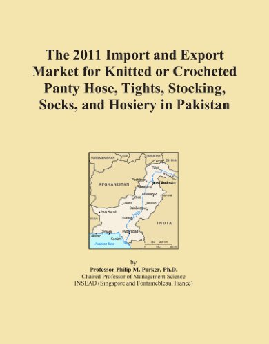The 2011 Import and Export Market for Knitted or Crocheted Panty Hose, Tights, Stocking, Socks, and Hosiery in Pakistan - Click to Buy